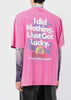 Washed Pink 'I Got Lucky' T-Shirt